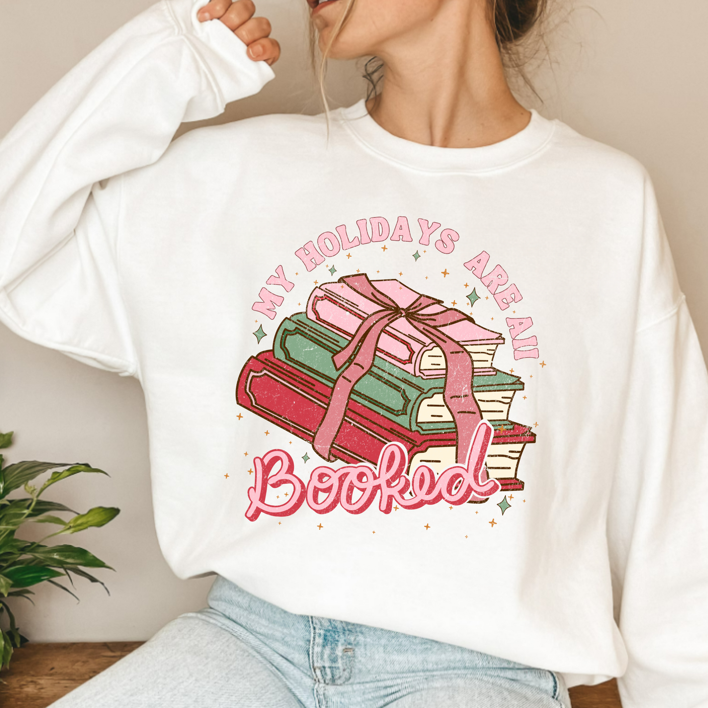 (shirt not included) My Holidays are all BOOKED - Matte Clear Film Transfer