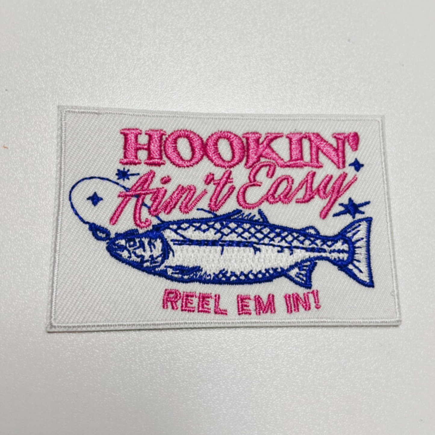 3" Hookin Aint Easy ( Fishing) - Embroidered Hat Patch