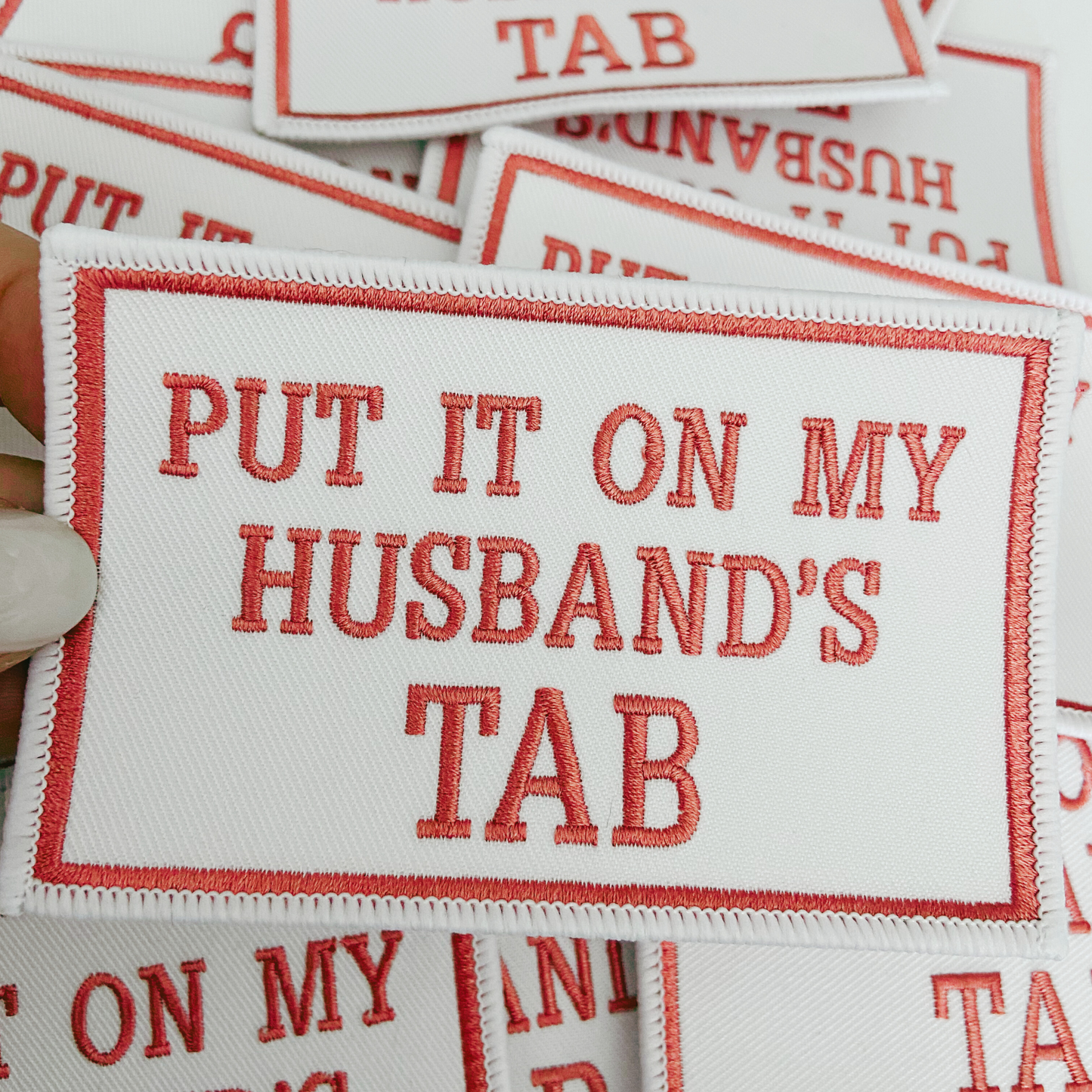 4" Put it on my Husbands Tab - Embroidered Hat Patch (Version 2)