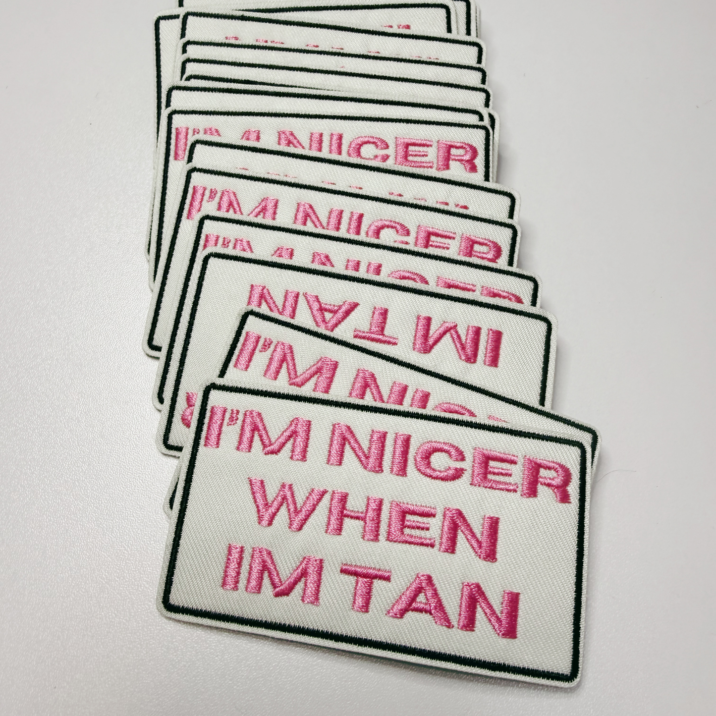 3" I'm Nicer when I'm Tan - Embroidered Hat Patch