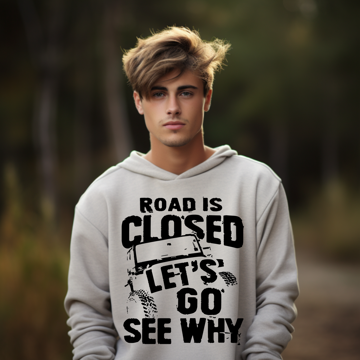 (shirt not included) Road Closed, Let's go see why - Black Screen print Transfer