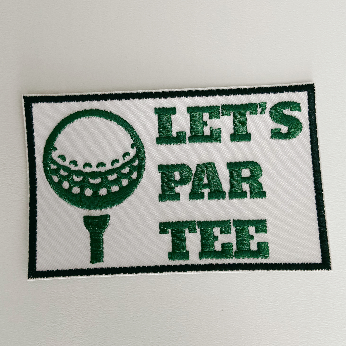 4” LET'S PAR TEE (golf) - Embroidered Hat Patch