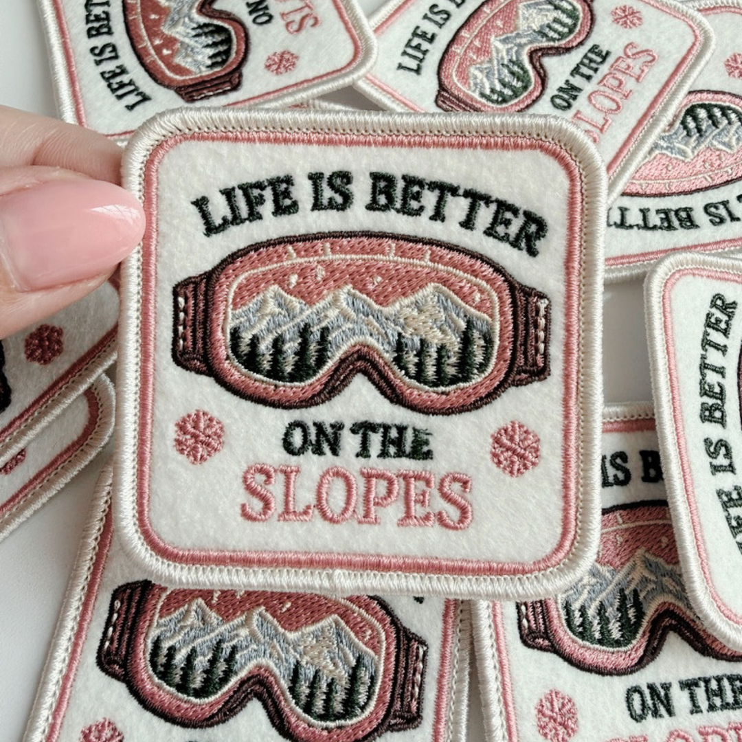 2.5" Life is Better on the Slopes -  Embroidered Hat Patch