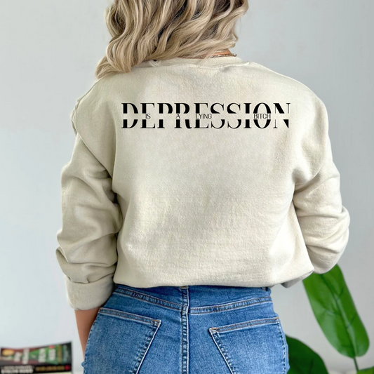 (Shirt not included) DEPRESSION is a Lying B -  Clear Film Transfer