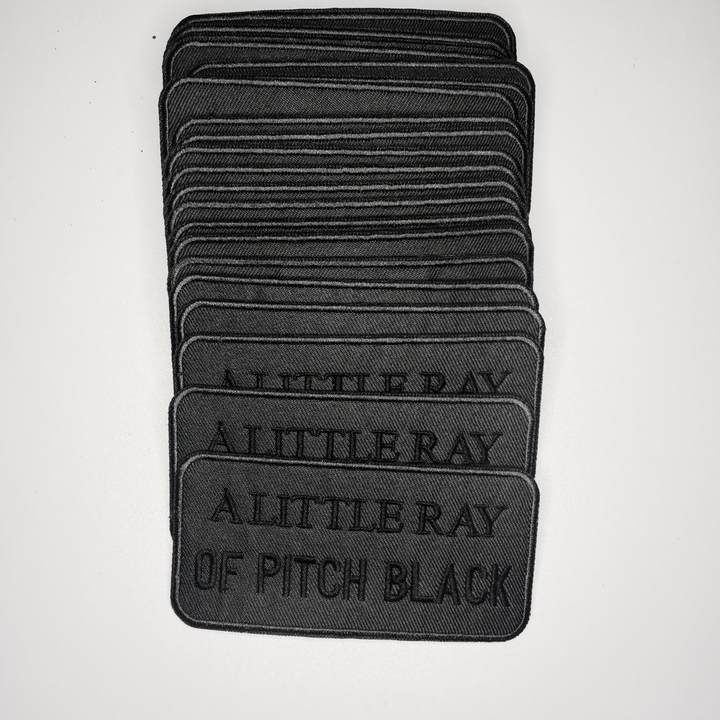 4" A Little Ray of PITCH BLACK -  Embroidered Hat Patch