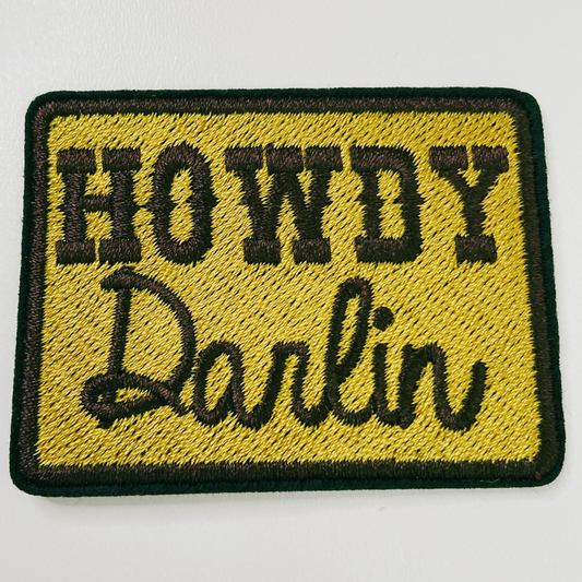 2.5” Howdy Darlin’  -  Embroidered Hat Patch