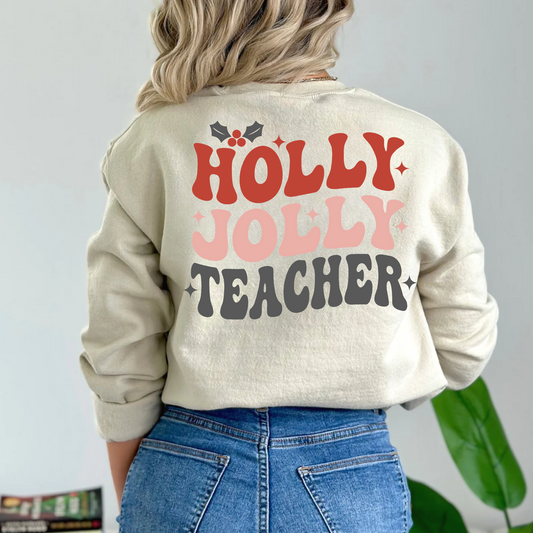 (shirt not included) Holly Jolly Teacher -  Clear Film Transfer