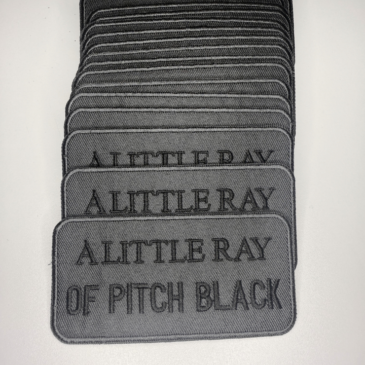 4" A Little Ray of PITCH BLACK -  Embroidered Hat Patch