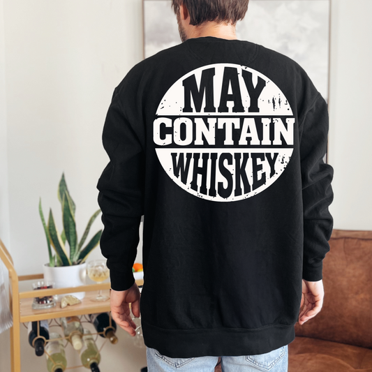 (shirt not included) May Contain Whiskey in WHITE - Screen Print transfer