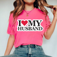 (Shirt not included) I Love my WIFE / HUSBAND-  Matte Clear Film Transfer