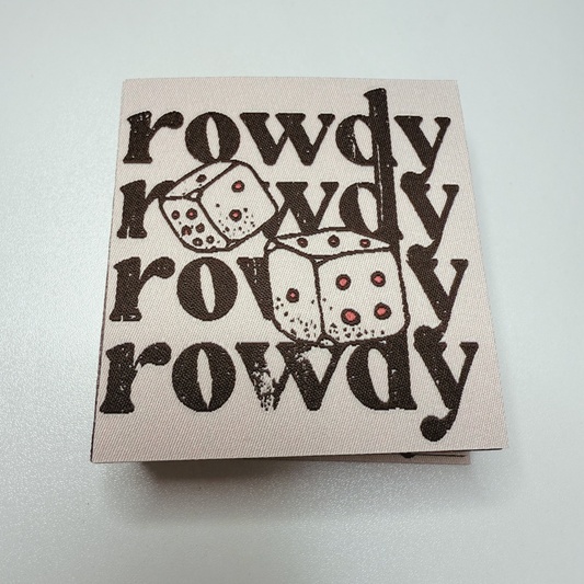 3" x 3" ROWDY ROWDY ROWDY -  WOVEN Patch