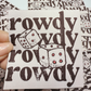 3" x 3" ROWDY ROWDY ROWDY -  WOVEN Patch