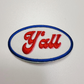 3" Y'all -  Embroidered Hat Patch