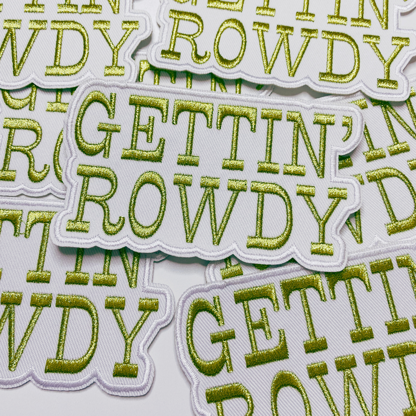 4" GETTIN' ROWDY - WHITE &  Gold Metallic -  Embroidered Hat Patch