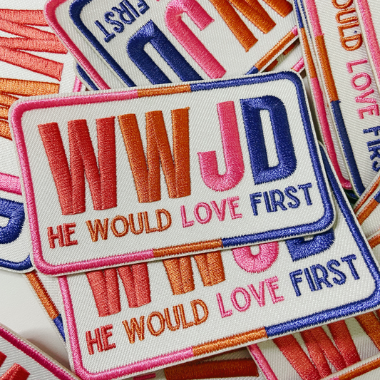 3.5" WWJD He Would Love First  -  Embroidered Hat Patch