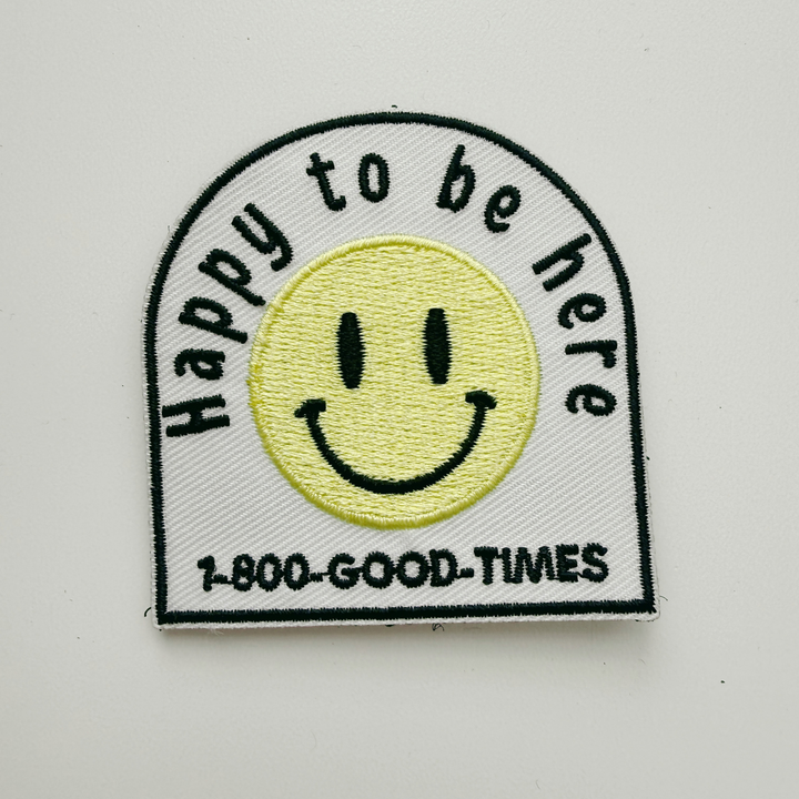 VELCRO - Happy To Be Here -  Embroidered Patch
