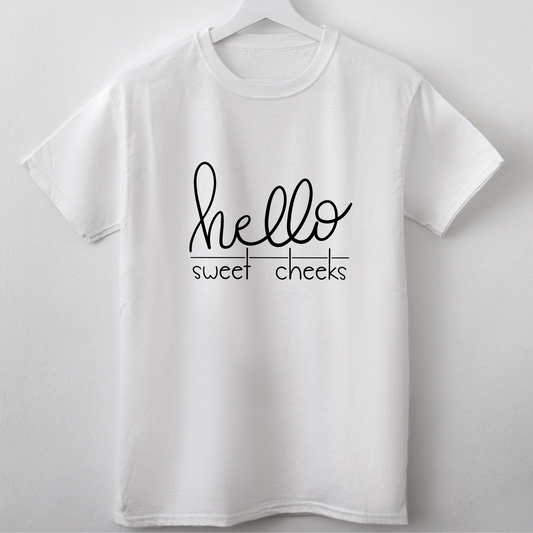 (Shirt not included) 6.5" Hello Sweet Cheeks in Black - Clear Film Transfer