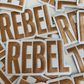 4" REBEL -  Embroidered Hat Patch