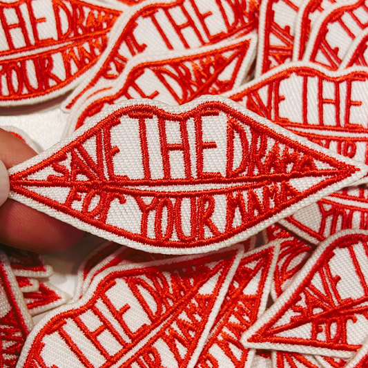 2.5" Save The Drama For Your Mama - Embroidered Hat Patch