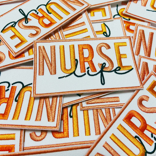 3" NURSE life - Embroidered Hat Patch