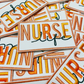 3" NURSE life -  Embroidered Hat Patch