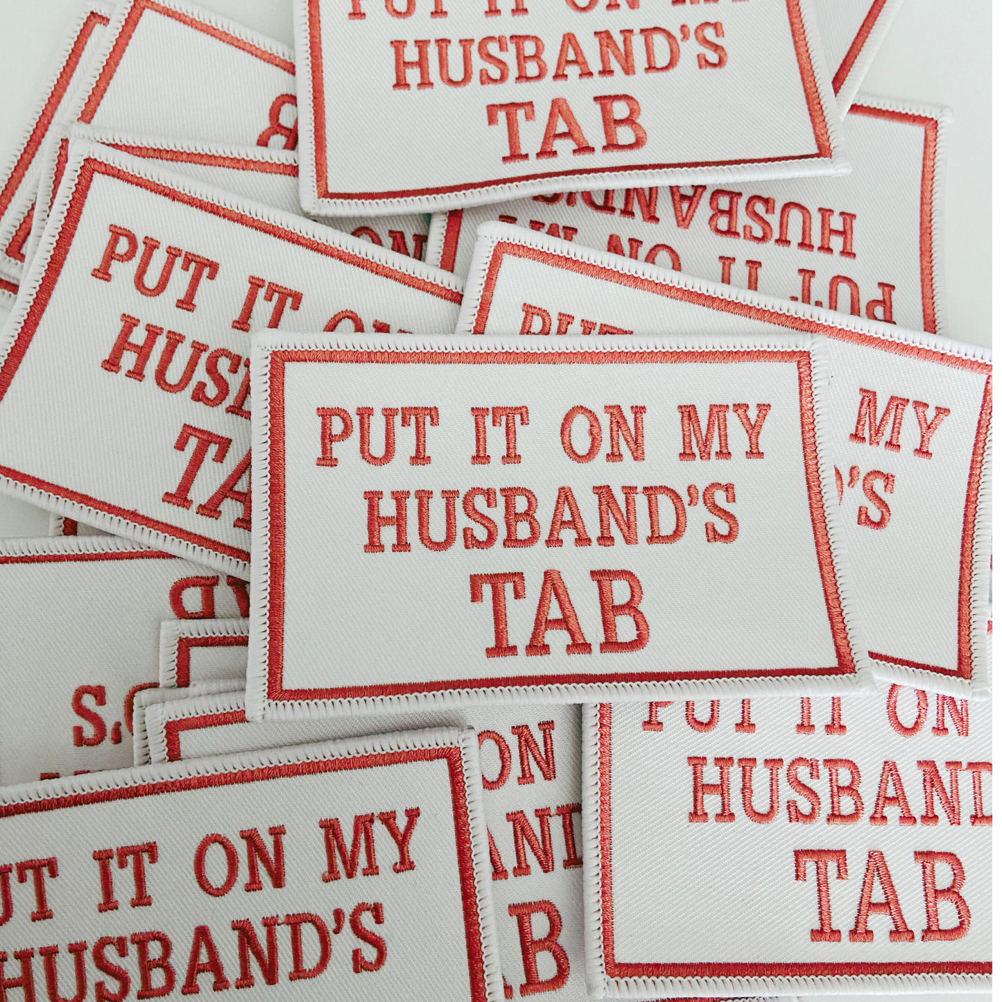 4" Put it on my Husbands Tab -  Embroidered Hat Patch (Version 2)