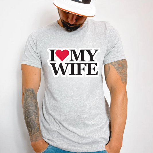 (Shirt not included) I Love my WIFE / HUSBAND- Matte Clear Film Transfer