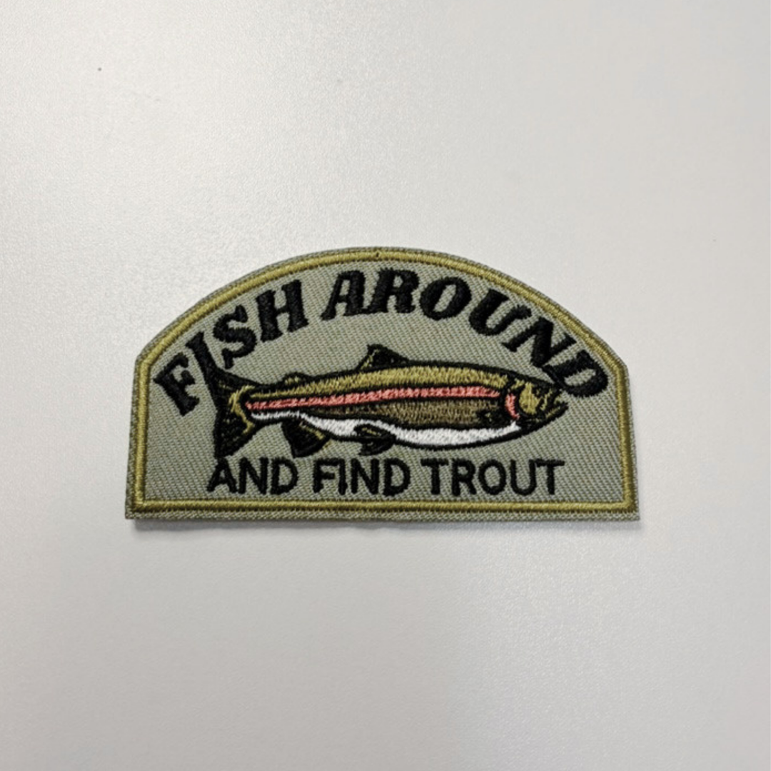 TEELUX Fish Around and Find Trout embroidered hat patch