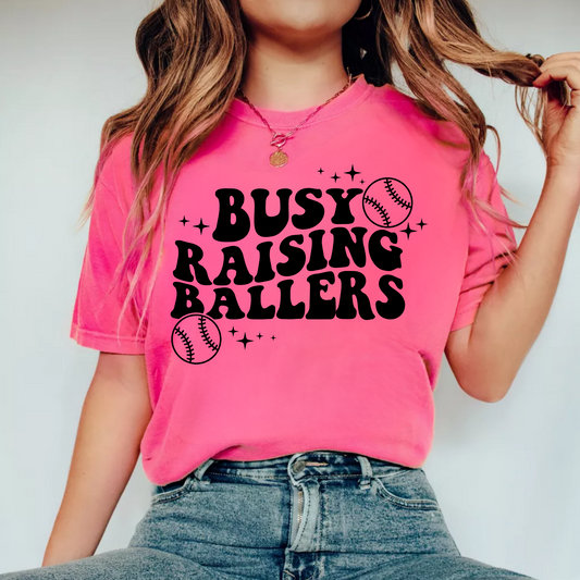 (shirt not included) Busy Raising Ballers - Screen print Transfer in Black