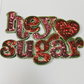 10.5” Hey Sugar - Sequin Patch