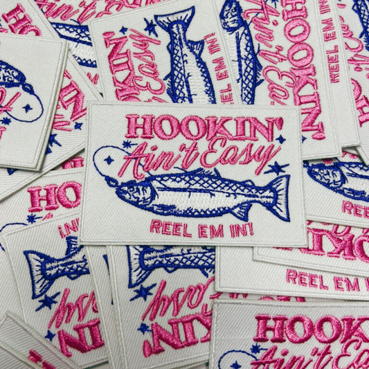3" Hookin Aint Easy ( Fishing) - Embroidered Hat Patch