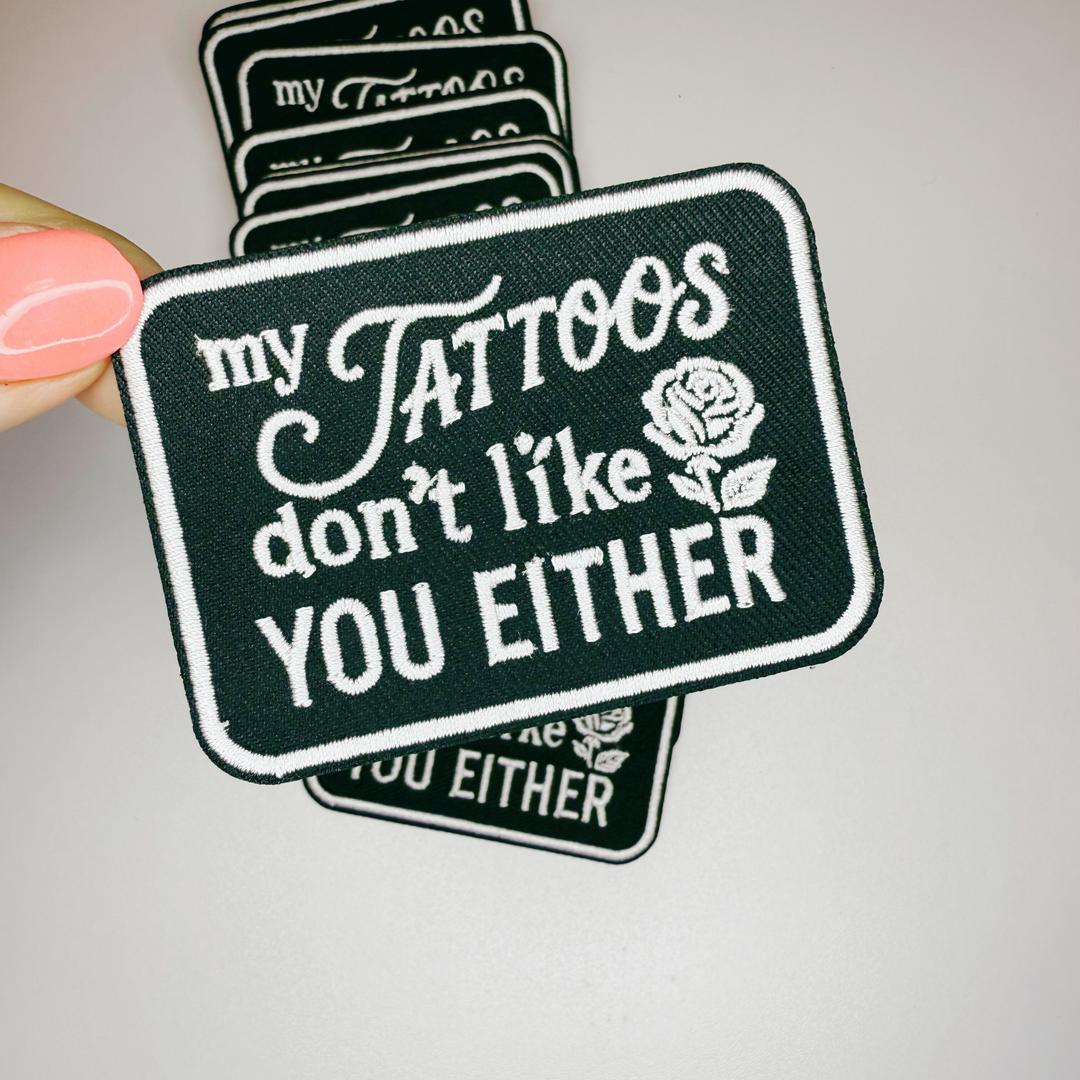 3" My Tattoos don&