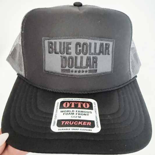 Blue Collar Dollar HAT W Patch  - BLACK Snap Back HAT