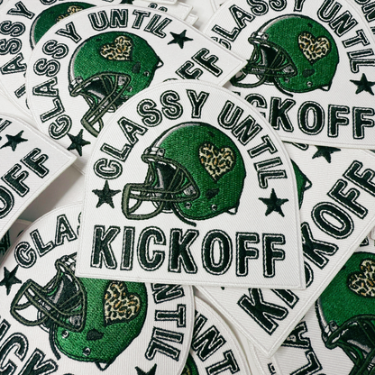3.5" Classy Until Kickoff GREEN -  Embroidered Hat Patch (3.5"w X 3.25"h)