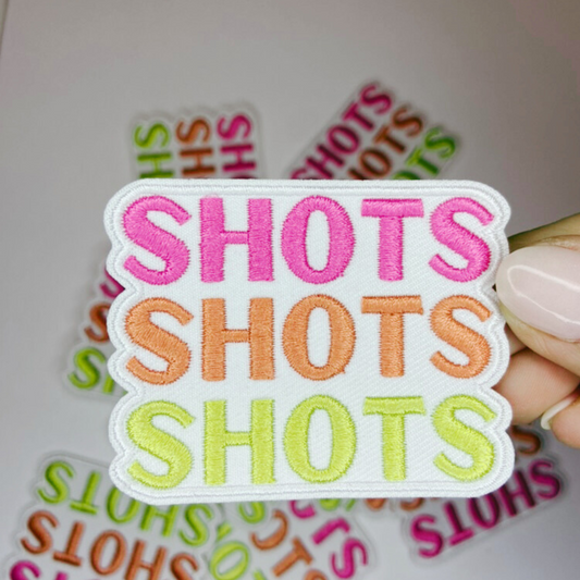 2.5" SHOTS SHOTS SHOTS - Embroidered Hat Patch