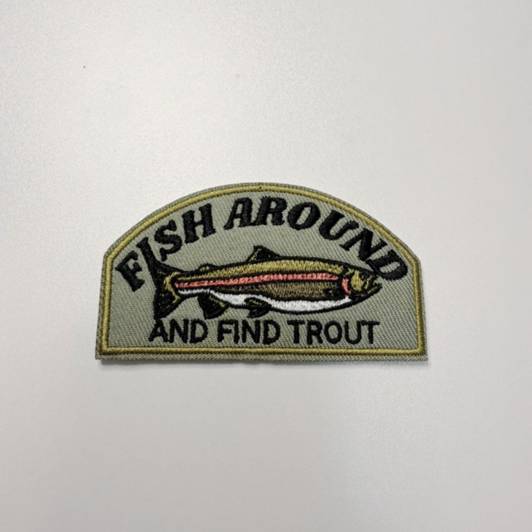 TEELUX Fish Around and Find Trout embroidered hat patch