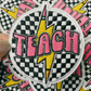 3" Checkered TEACH -  Embroidered Hat Patch