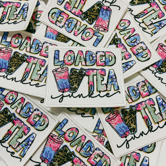 3" Loaded Tea Junkie - Embroidered Hat Patch