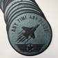 3" Any Time Any Place - Aviation -  Embroidered Hat Patch