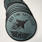 3" Any Time Any Place - Aviation -  Embroidered Hat Patch