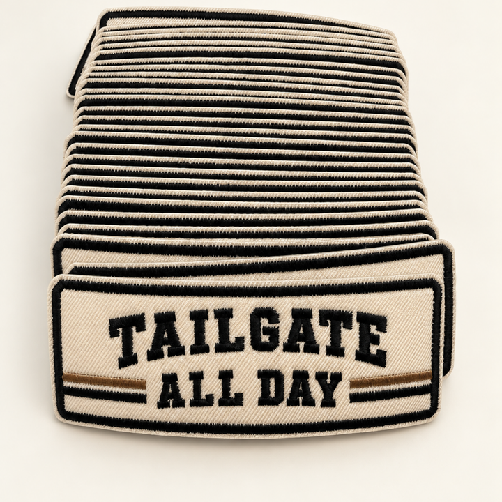 4" Tailgate ALL DAY   -  Embroidered Hat Patch
