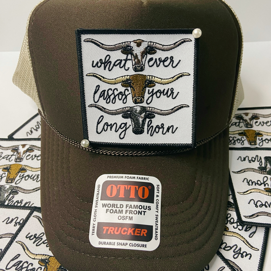 3" Whatever Lassos Your Longhorn - Embroidered Hat Patch
