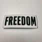 3.5" FREEDOM in White & Black  -  Embroidered Hat Patch