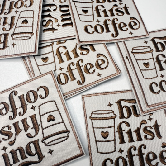 3" But First Coffee - Embroidered Hat Patch