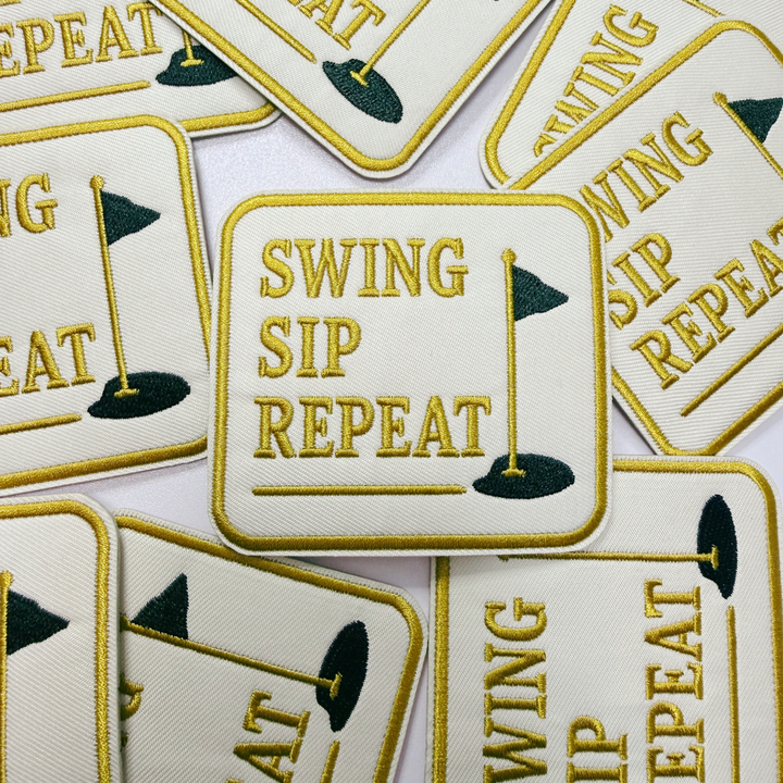 3" Swing Sip Repeat ( GOLF)  -  Embroidered Hat Patch