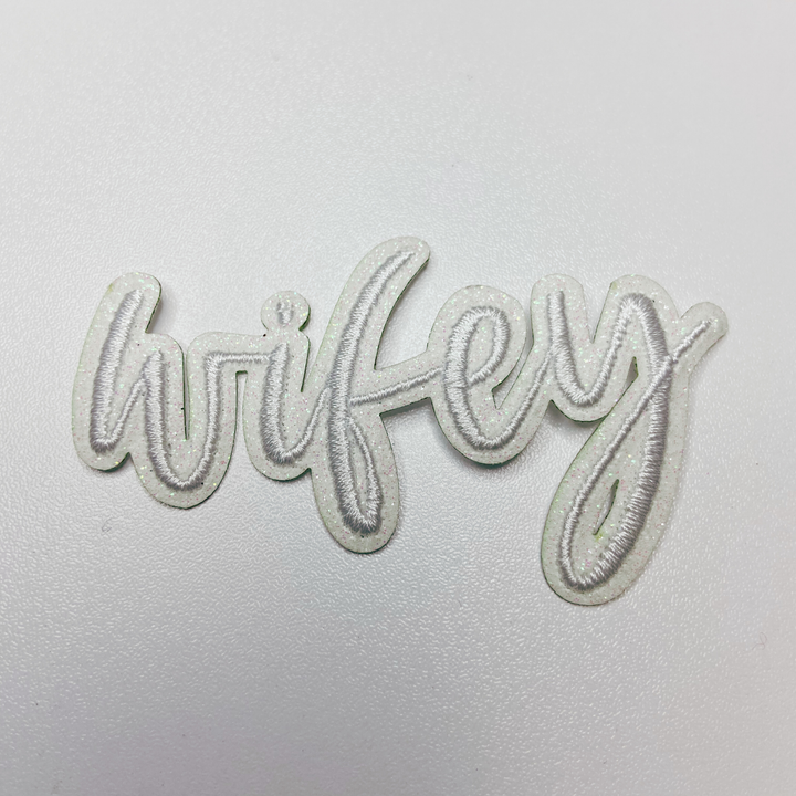 3" WIFEY in white or Black w Sparkle  -  Embroidered Hat Patch