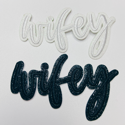 3" WIFEY in white or Black w Sparkle - Embroidered Hat Patch