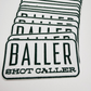 4" BALLER Shot Caller - White & Black -  Embroidered Hat Patch