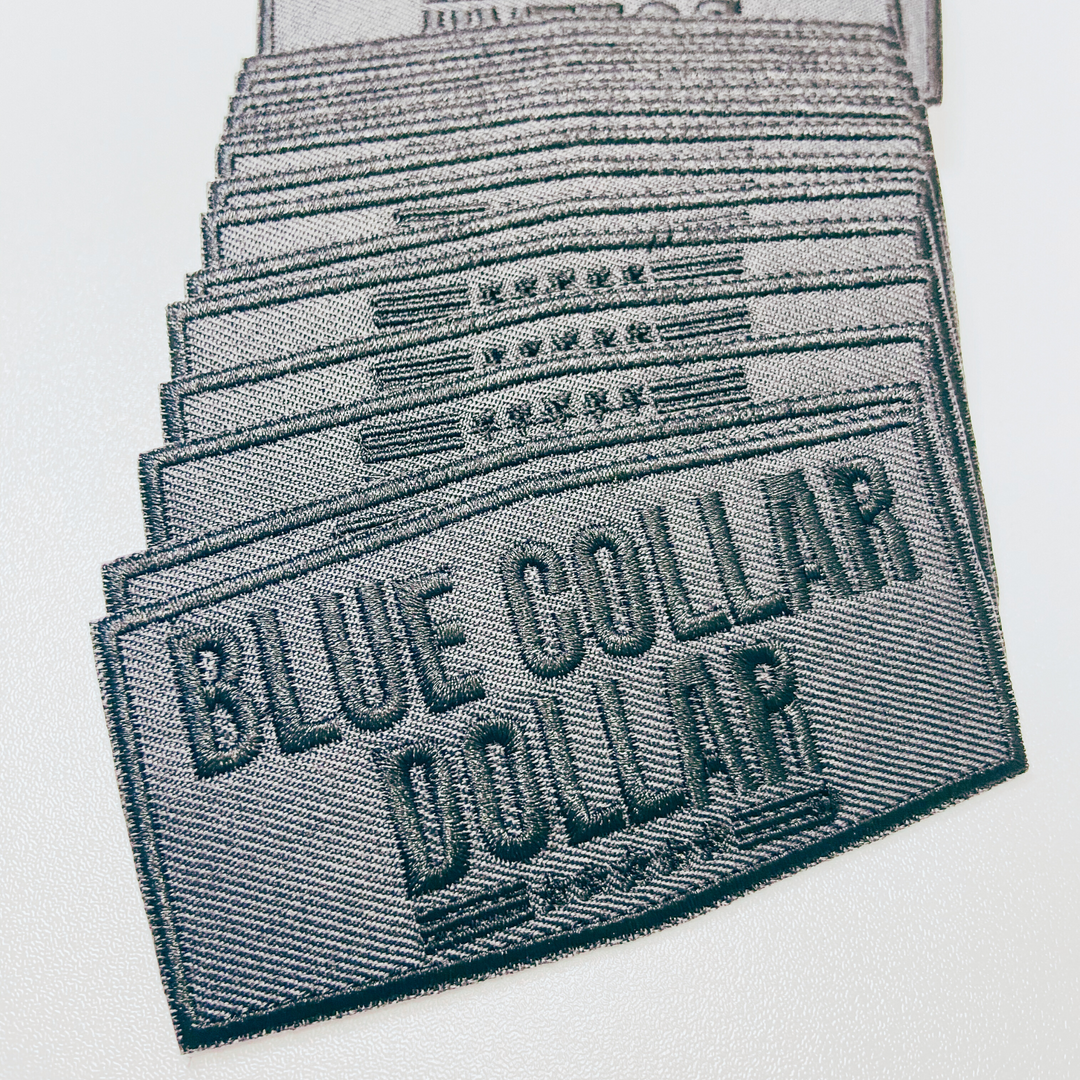 3.5" BLUE COLLAR DOLLAR  -  Embroidered Hat Patch