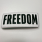 3.5" FREEDOM in White & Black  -  Embroidered Hat Patch
